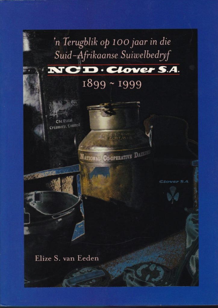 Cover of NCD Clover S.A., 1899–1999